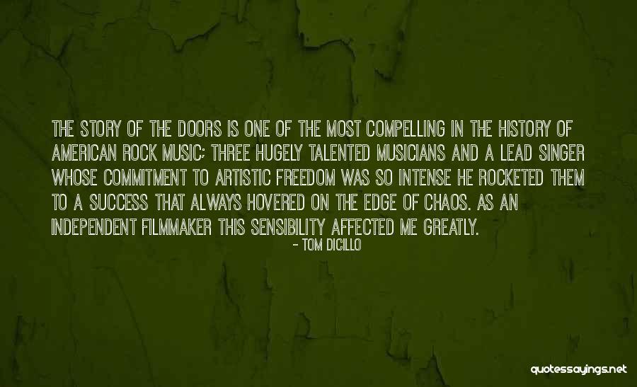 Artistic Success Quotes By Tom DiCillo Artistic Success Quotes By Tom DiCillo