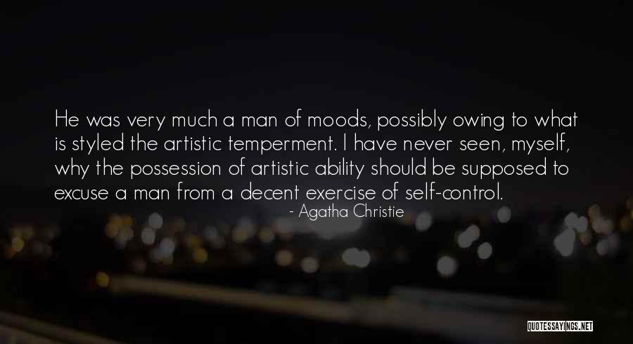 Artistic Temperment Quotes By Agatha Christie Artistic Temperment Quotes By Agatha Christie