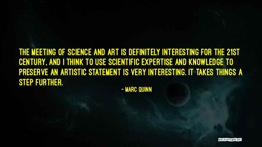 Artistic Thinking Quotes By Marc Quinn Artistic Thinking Quotes By Marc Quinn