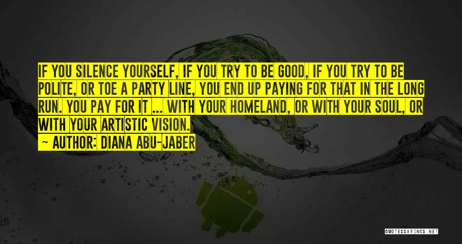 Artistic Vision Quotes By Diana Abu-Jaber