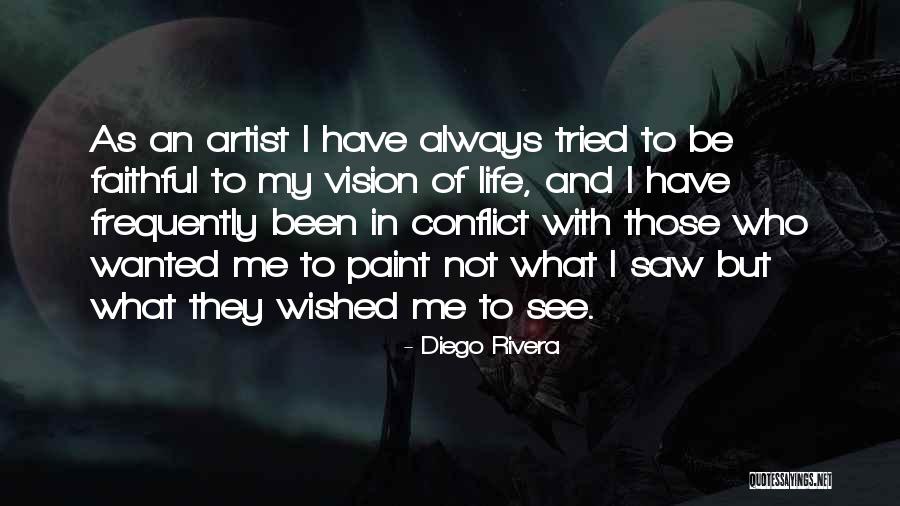 Artistic Vision Quotes By Diego Rivera Artistic Vision Quotes By Diego Rivera
