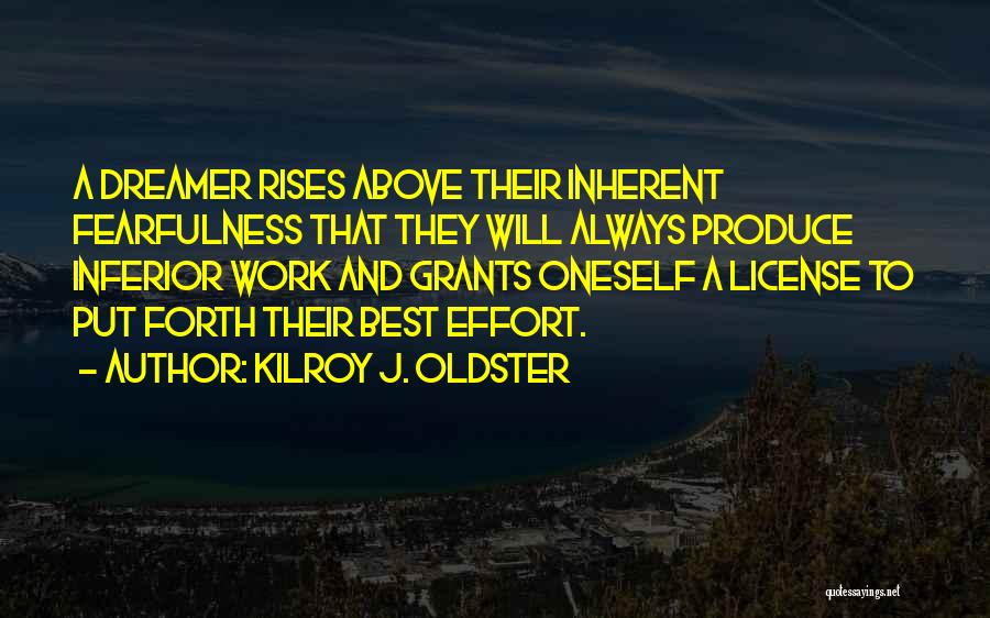 Artistic Vision Quotes By Kilroy J. Oldster