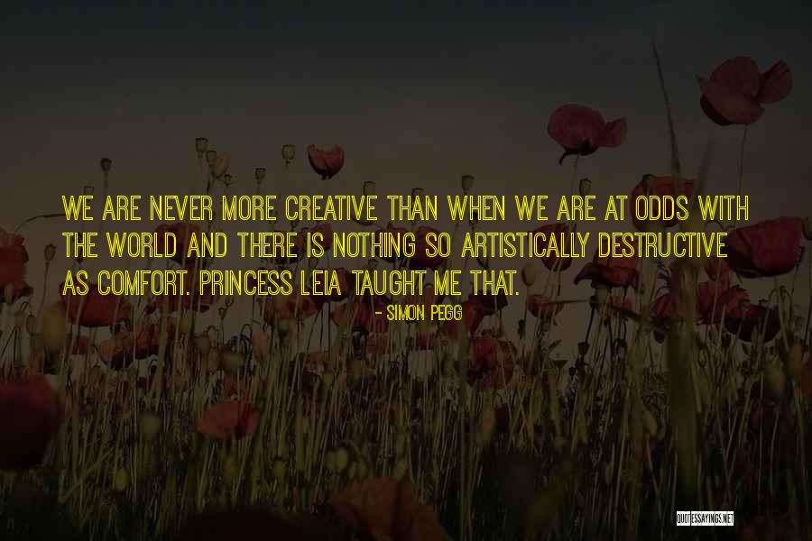 Artistically Creative Quotes By Simon Pegg Artistically Creative Quotes By Simon Pegg