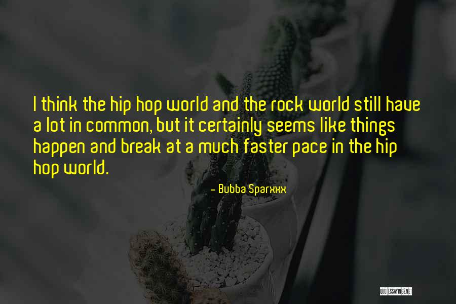 Artisticas Blanco Quotes By Bubba Sparxxx Artisticas Blanco Quotes By Bubba Sparxxx