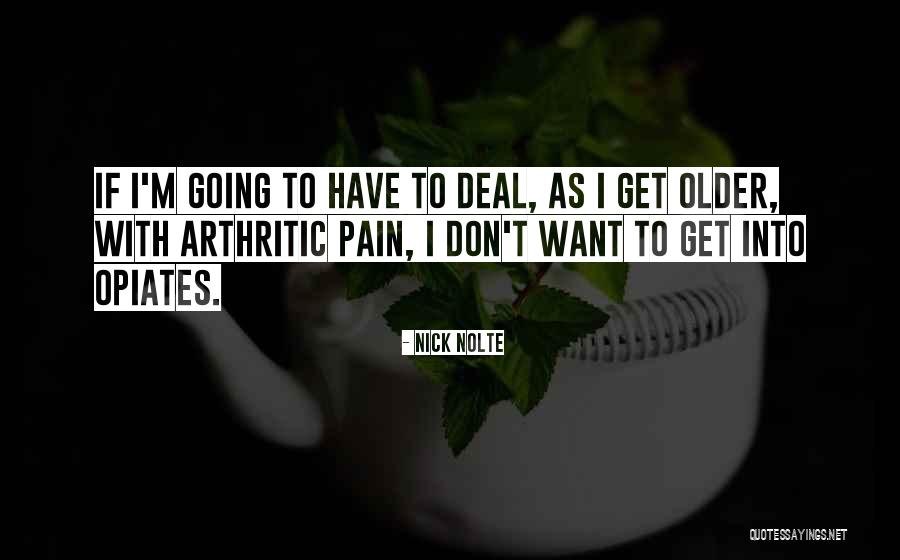 Artisticas Blanco Quotes By Nick Nolte Artisticas Blanco Quotes By Nick Nolte