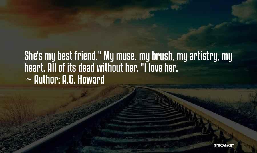 Artistry Quotes By A.G. Howard