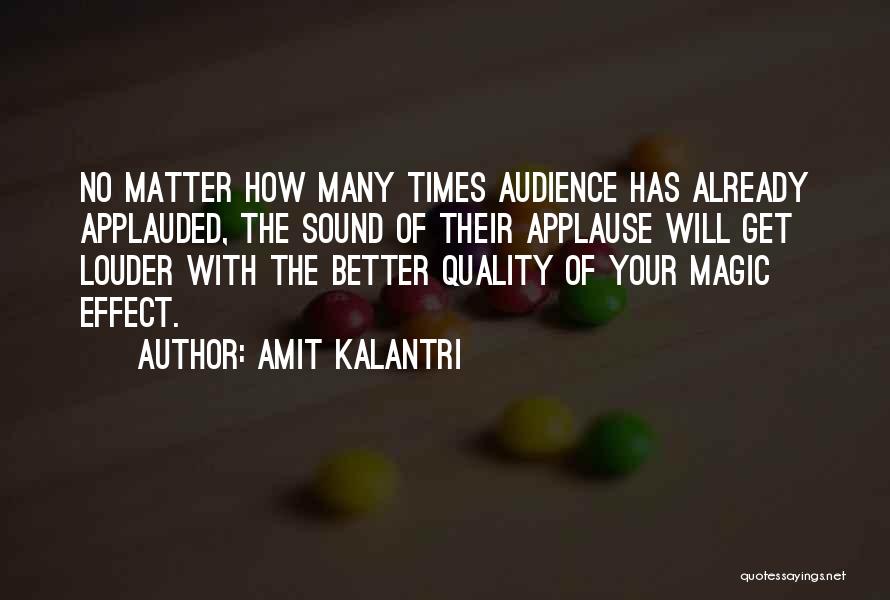 Artistry Quotes By Amit Kalantri