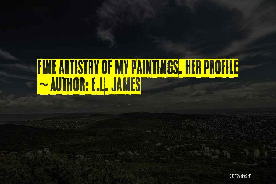 Artistry Quotes By E.L. James