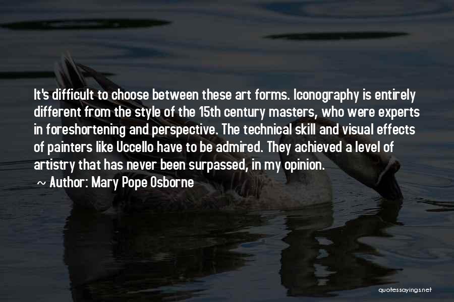 Artistry Quotes By Mary Pope Osborne
