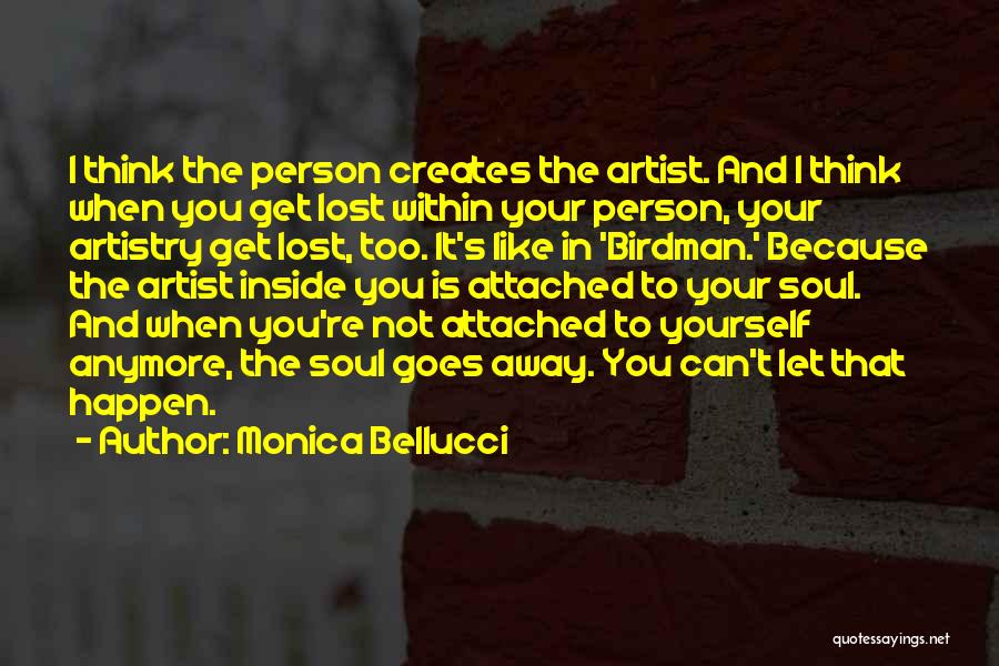 Artistry Quotes By Monica Bellucci