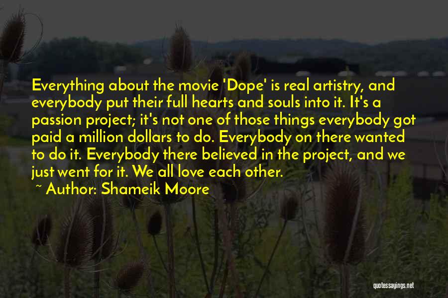 Artistry Quotes By Shameik Moore