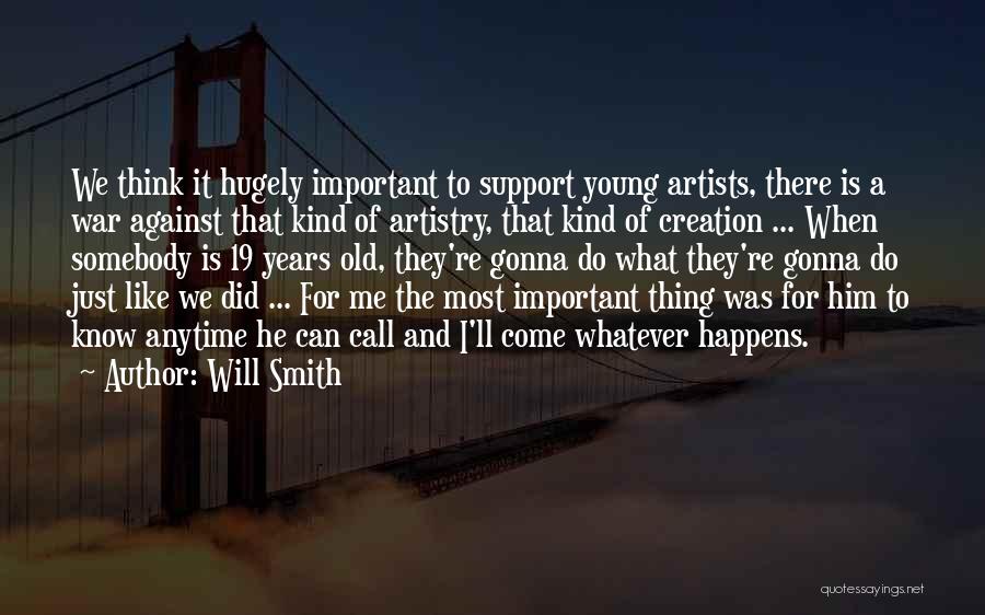 Artistry Quotes By Will Smith Artistry Quotes By Will Smith