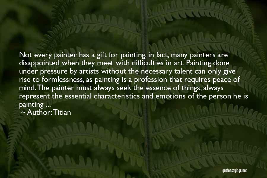 Artists And Art Quotes By Titian