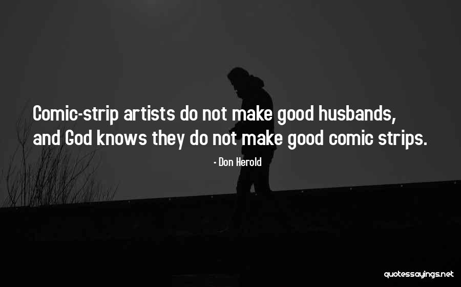 Artists And God Quotes By Don Herold Artists And God Quotes By Don Herold