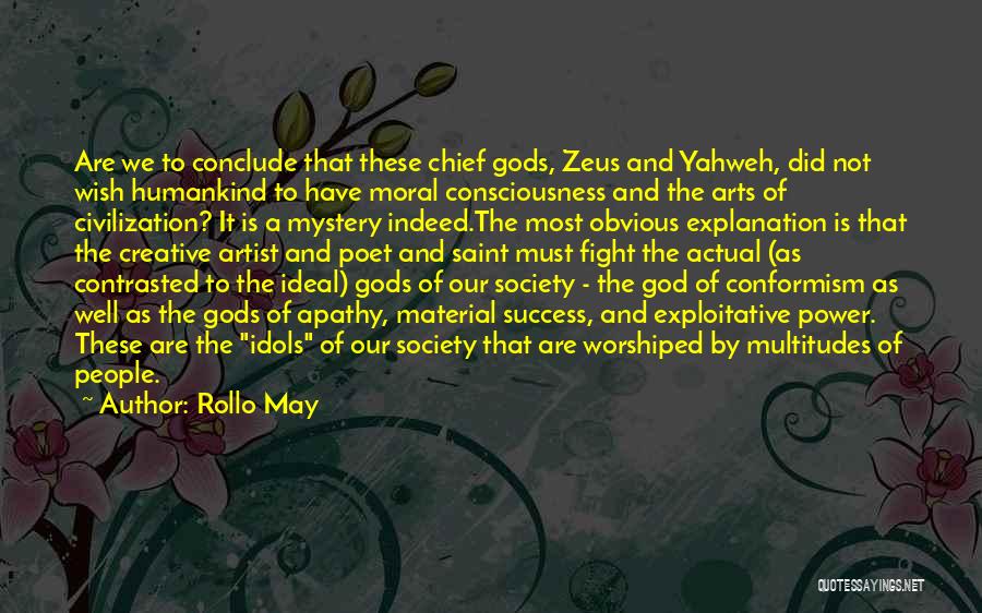 Artists And God Quotes By Rollo May