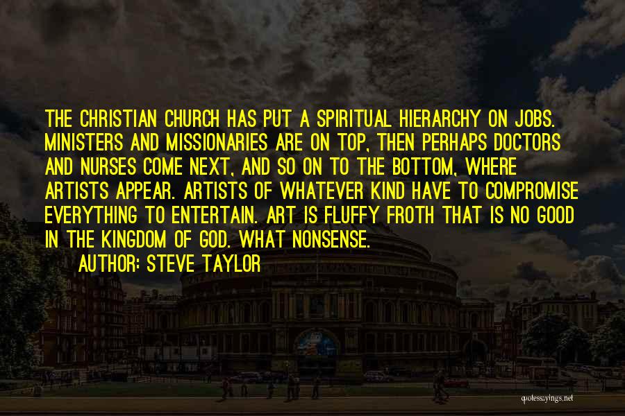 Artists And God Quotes By Steve Taylor