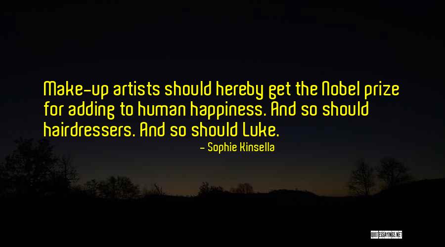 Artists And Happiness Quotes By Sophie Kinsella Artists And Happiness Quotes By Sophie Kinsella