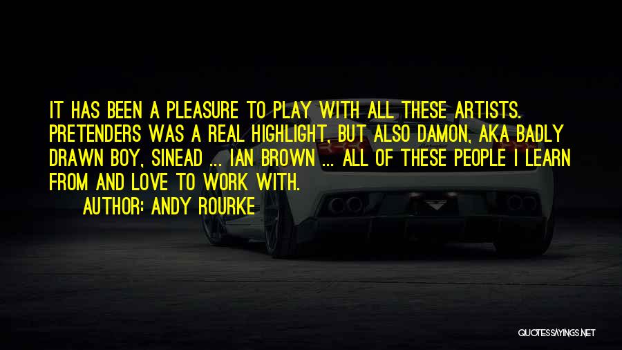 Artists And Love Quotes By Andy Rourke