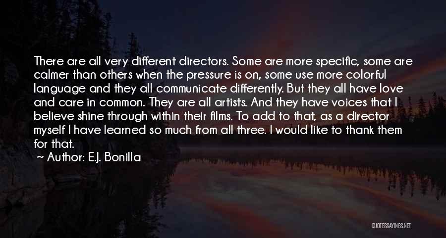 Artists And Love Quotes By E.J. Bonilla