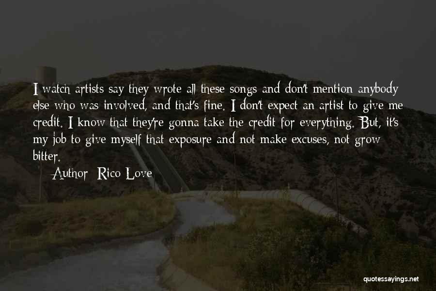 Artists And Love Quotes By Rico Love