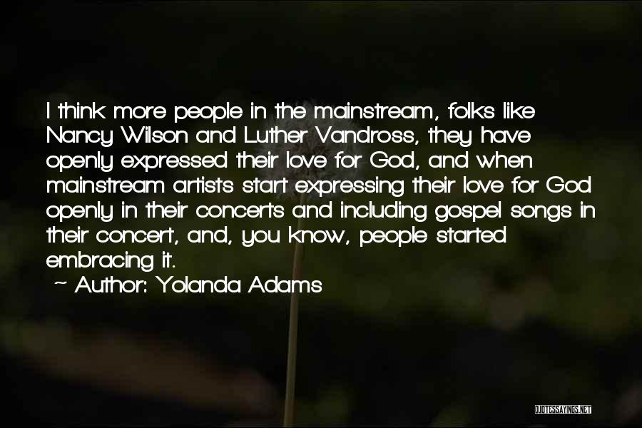 Artists And Love Quotes By Yolanda Adams