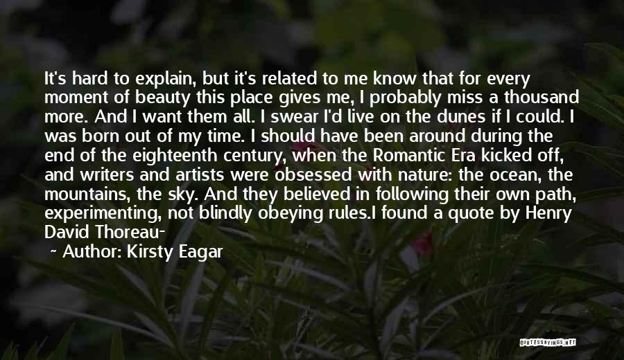 Artists And Nature Quotes By Kirsty Eagar
