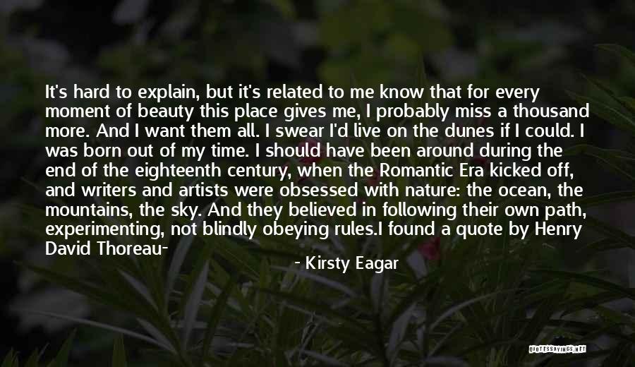 Artists And Nature Quotes By Kirsty Eagar