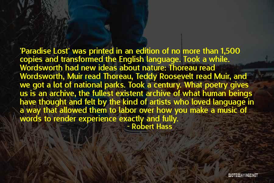 Artists And Nature Quotes By Robert Hass Artists And Nature Quotes By Robert Hass