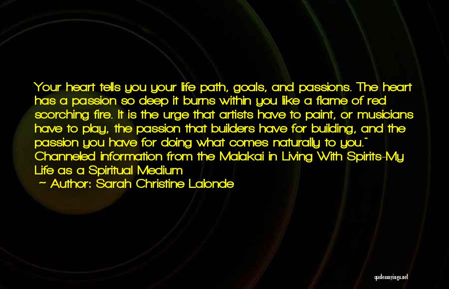 Artists And Passion Quotes By Sarah Christine Lalonde