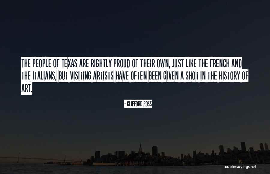 Artists And Their Art Quotes By Clifford Ross Artists And Their Art Quotes By Clifford Ross