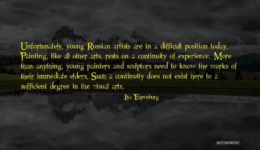 Artists And Their Art Quotes By Ilya Ehrenburg Artists And Their Art Quotes By Ilya Ehrenburg