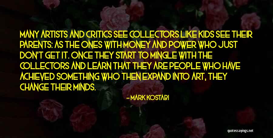 Artists And Their Art Quotes By Mark Kostabi Artists And Their Art Quotes By Mark Kostabi