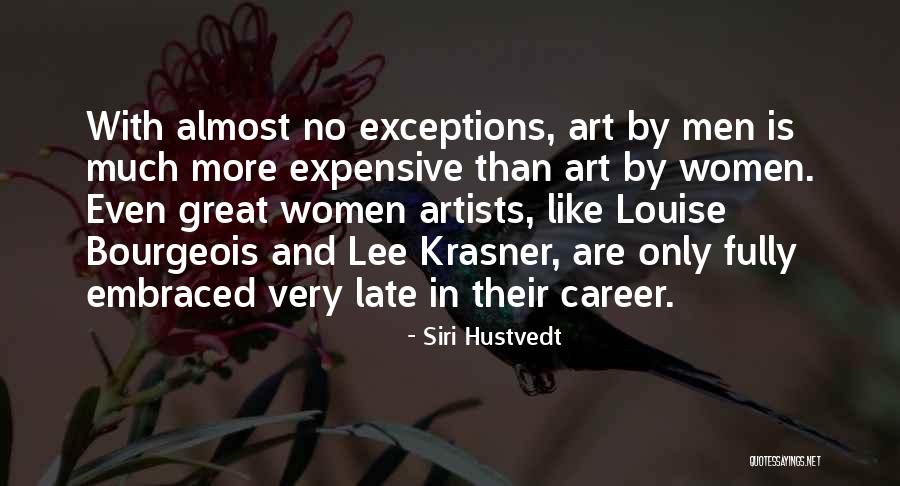 Artists And Their Art Quotes By Siri Hustvedt Artists And Their Art Quotes By Siri Hustvedt