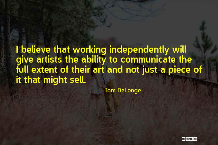 Artists And Their Art Quotes By Tom DeLonge Artists And Their Art Quotes By Tom DeLonge