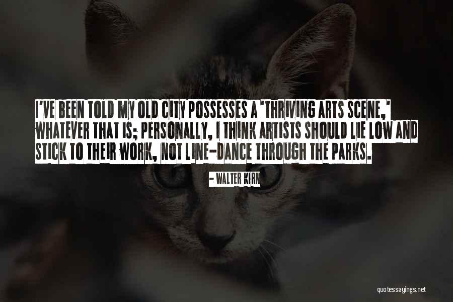Artists And Their Art Quotes By Walter Kirn Artists And Their Art Quotes By Walter Kirn