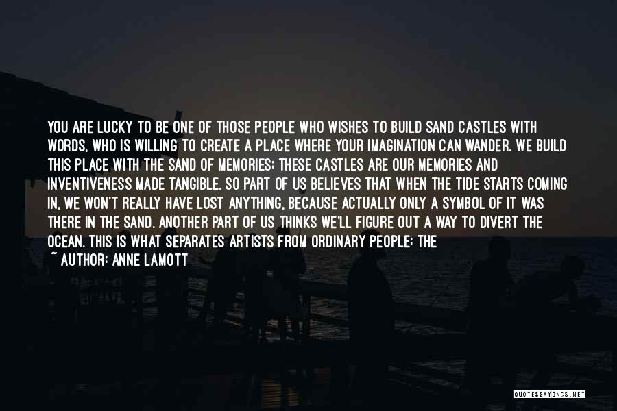 Artists And Writers Quotes By Anne Lamott