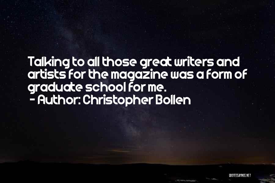 Artists And Writers Quotes By Christopher Bollen