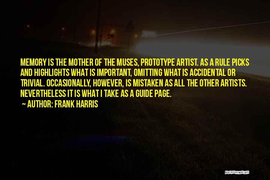 Artists And Writers Quotes By Frank Harris