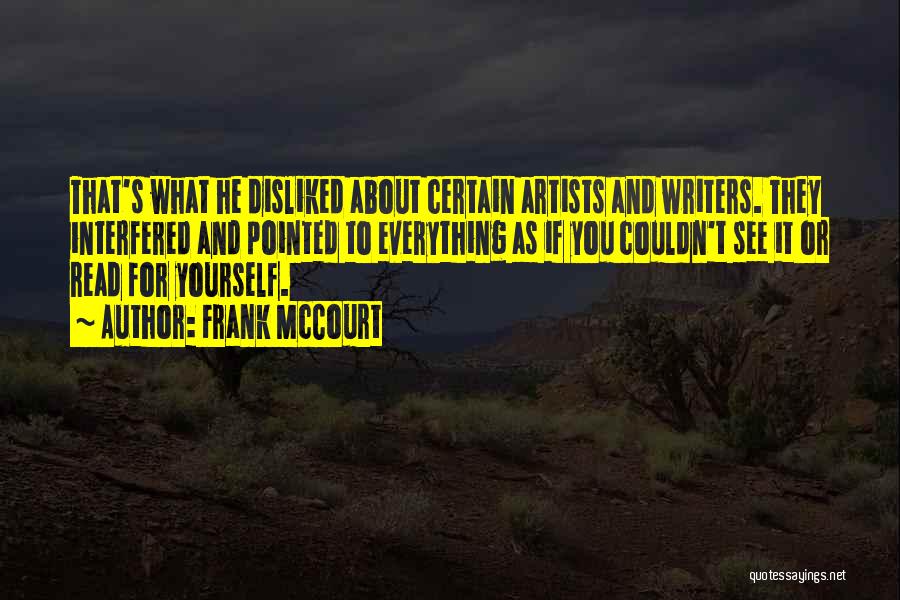 Artists And Writers Quotes By Frank McCourt