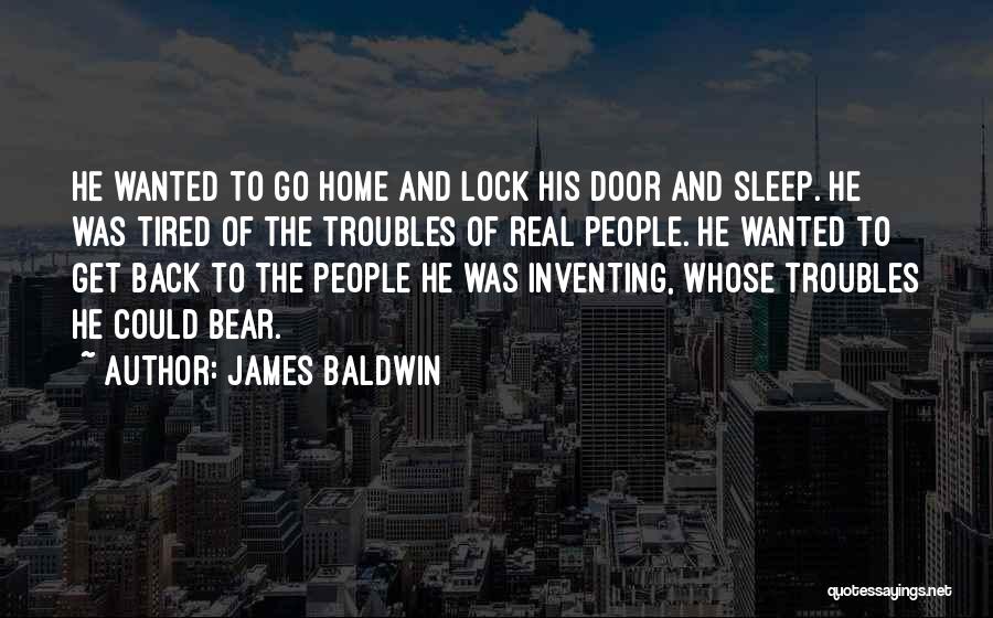 Artists And Writers Quotes By James Baldwin