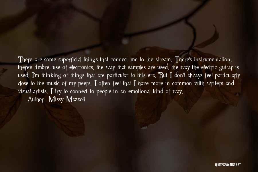 Artists And Writers Quotes By Missy Mazzoli