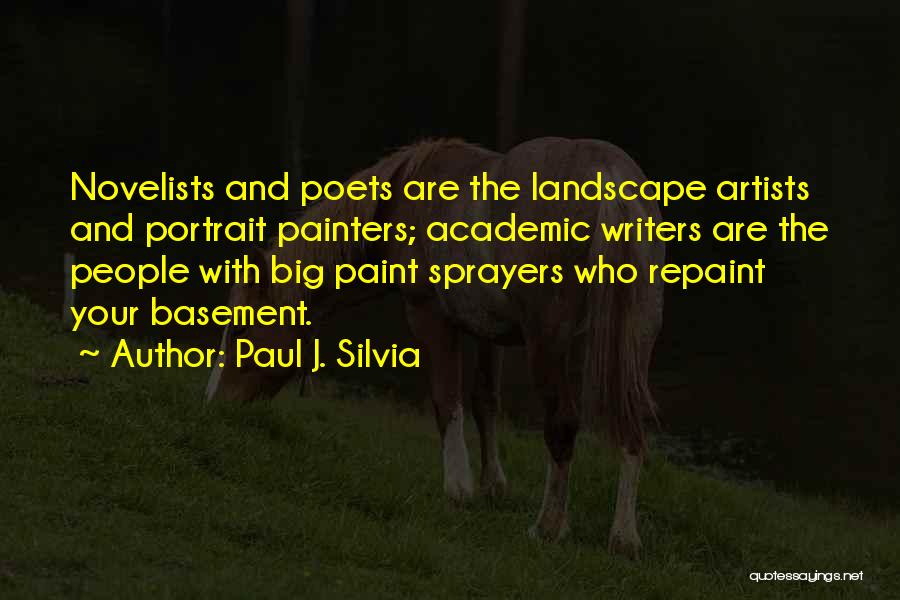 Artists And Writers Quotes By Paul J. Silvia