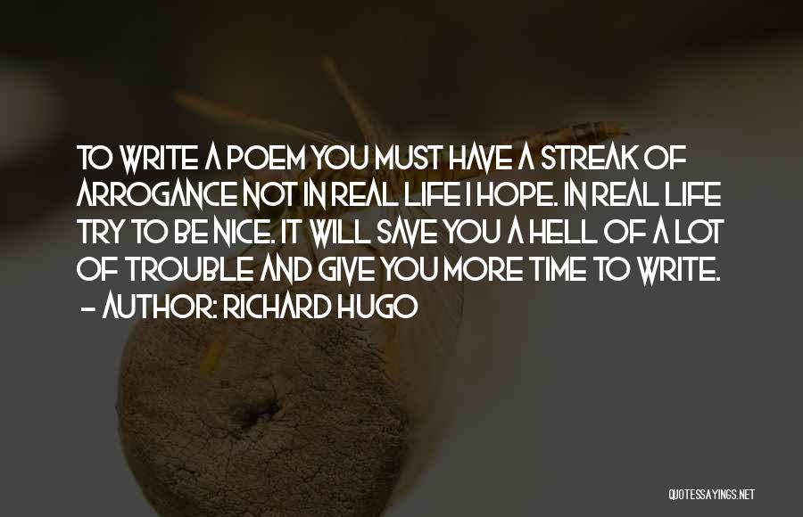 Artists And Writers Quotes By Richard Hugo