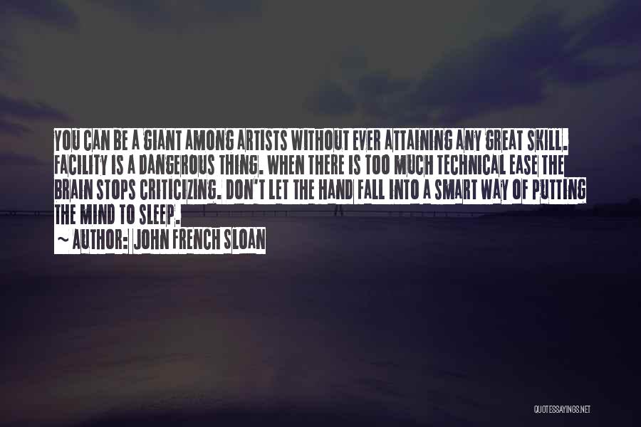 Artists Are Dangerous Quotes By John French Sloan