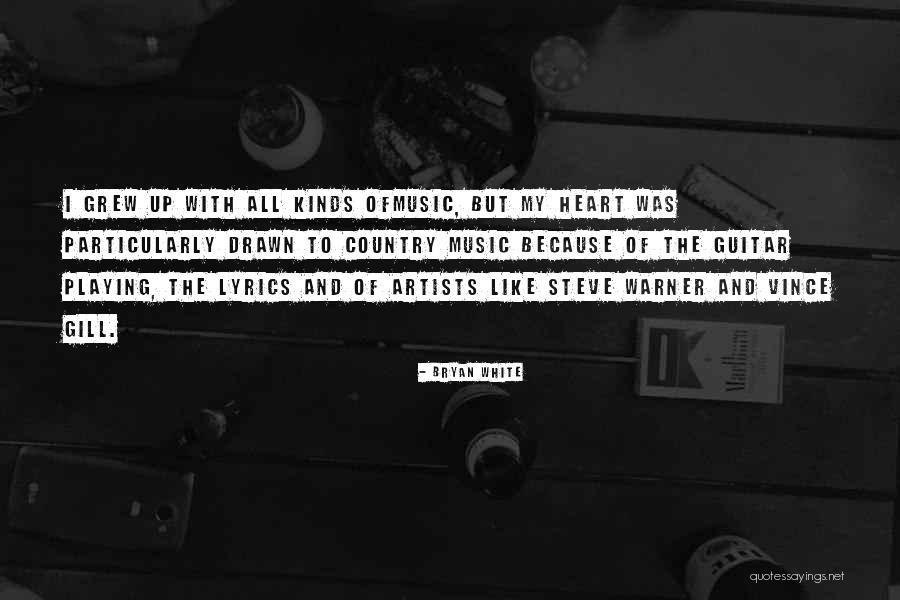 Artists Heart Quotes By Bryan White Artists Heart Quotes By Bryan White