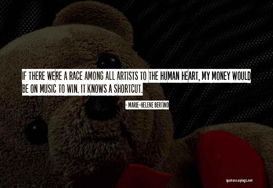 Artists Heart Quotes By Marie-Helene Bertino Artists Heart Quotes By Marie-Helene Bertino