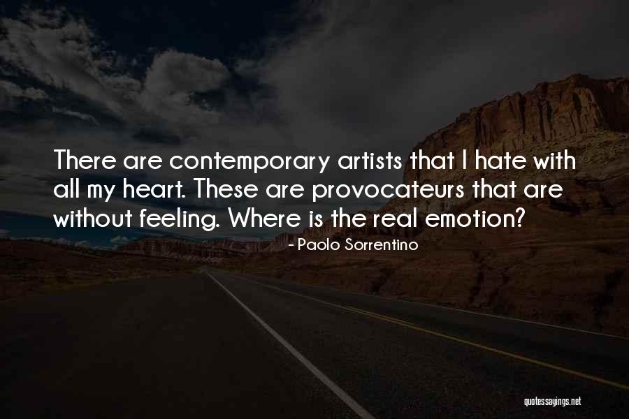 Artists Heart Quotes By Paolo Sorrentino Artists Heart Quotes By Paolo Sorrentino