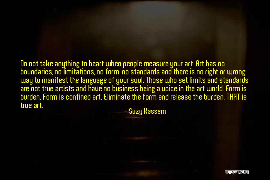 Artists Heart Quotes By Suzy Kassem Artists Heart Quotes By Suzy Kassem