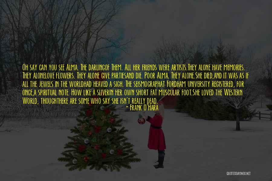 Artists In Love Quotes By Frank O'Hara Artists In Love Quotes By Frank O'Hara