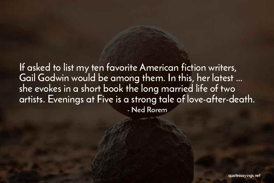 Artists In Love Quotes By Ned Rorem Artists In Love Quotes By Ned Rorem